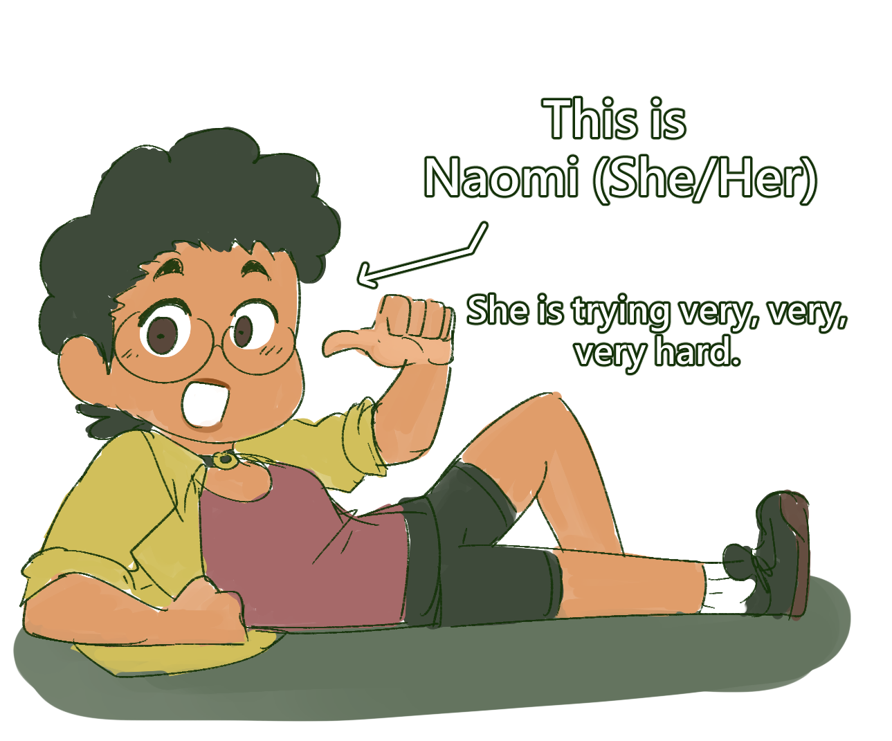 An image of Naomi laying on her side. There is text that reads 'This is Naomi (She/Her). She is trying very, very, very hard.'